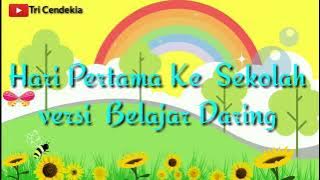 Hari Pertama Ke Sekolah Versi Daring - Lagu Anak