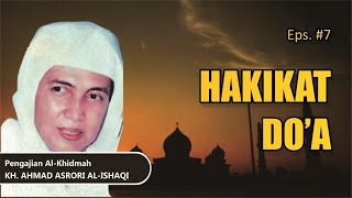 [Audio Full] #7 HAKIKAT DO'A - Pengajian KH. Ahmad Asrori Al-Ishaqi