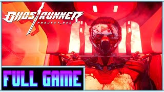 Ghostrunner Project_Hel *Full game* Gameplay playthrough (no commentary)