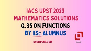 IACS UPST 2023 Mathematics MCQ 35 @qubitpune