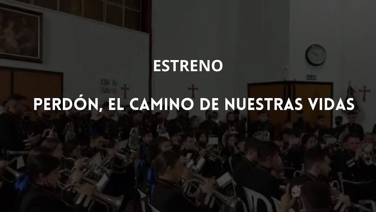 AM Santa Cruz Huelva - Estrenó Perdón, el camino de nuestra vida