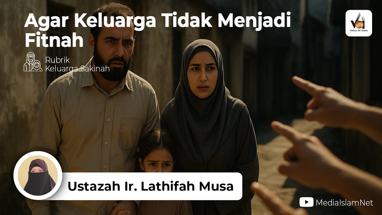 Agar Keluarga Tidak Menjadi Fitnah