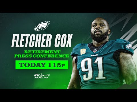 Fletcher Cox Eagles retirement press conference | Today at 1:15 pm