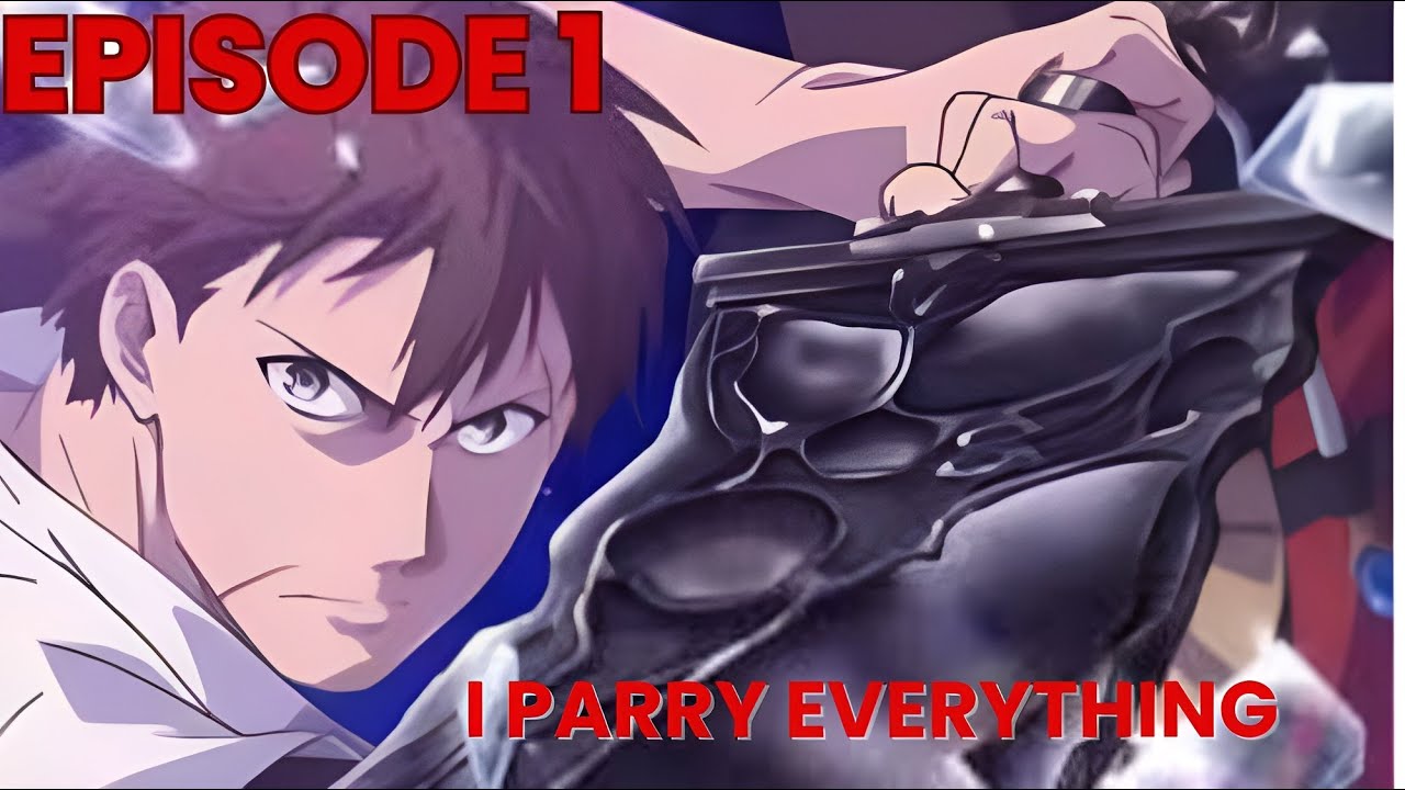 I PARRY EVERYTHING || Episode 1 Explained In URDU\Hindi | 2024 new