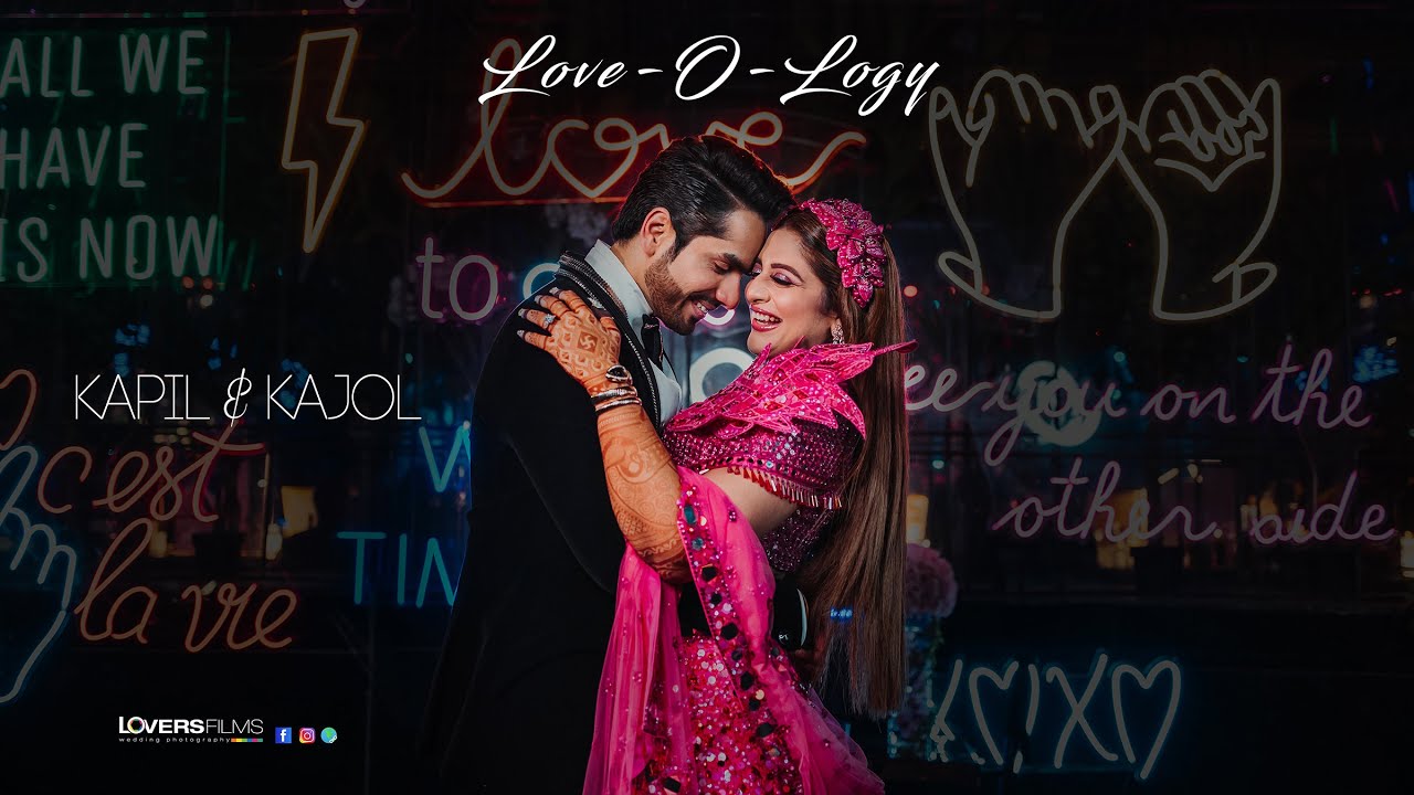 Love-O-Logy || Kapil + Kajol || Wedding Teaser || Lovers Films