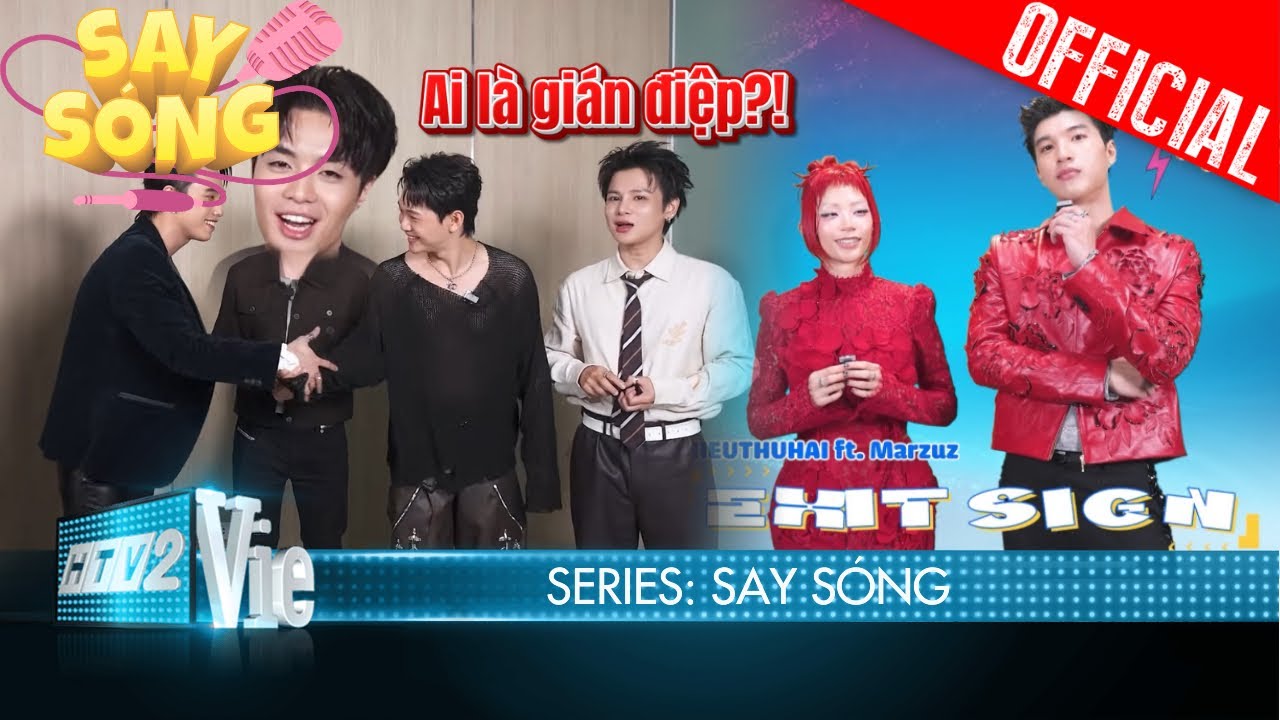 SAY SÓNG: HIEUTHUHAI marzuz tiết lộ thành tựu, Jaysonlei liên khúc chúc Tết cực ngầu | SÓNG 26