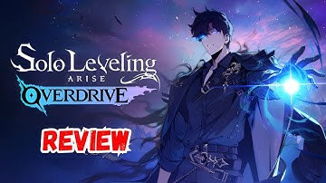Solo Leveling: ARISE OVERDRIVE – The Ultimate Global Review You Need Before Playing