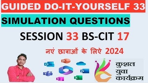 Do-It-Yourself Session 33 || BS-CIT SESSION 17 | session 33 | kyp session 33 | 33 session