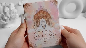 ORACLE CARDS: Astral Realms Crystal Oracle Cards | Full Flip Through