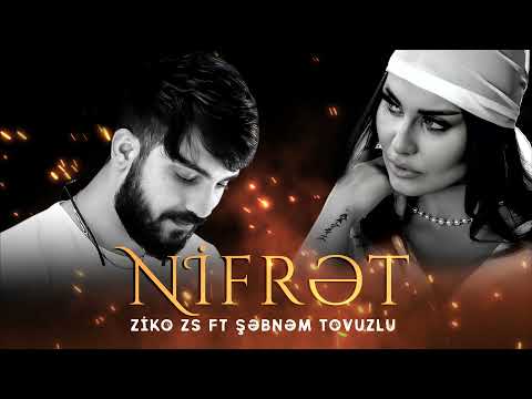 Sebnem Tovuzlu & ZiKO ZS - AY ZALIM ( Nifret  Rap Version )