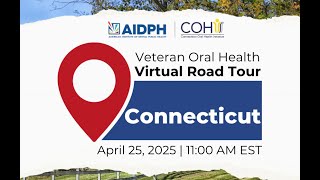 Connecticut Veteran Oral Health Virtual Road Tour