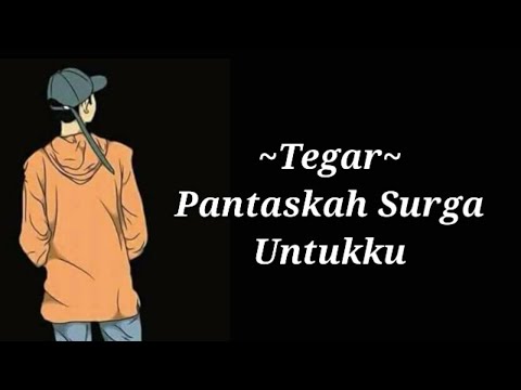 Pantaskah Surga Untukku - Tegar