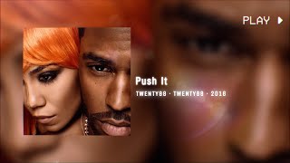 Push It - Twenty88 432Hz Conversion