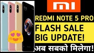 Redmi Note 5 Pro Flash Sale Big Update | Flipkart Big Update | Ab Sabko Milega