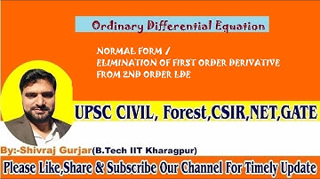 54.ODE: Normal Form of  2nd Order Differential with variable coefficient | UPSC| NET| GATE| MSc| PhD