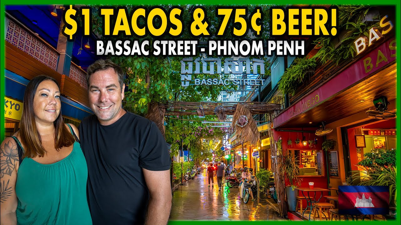 Bassac Street Phnom Penh: Cozy Food Paradise with $1 Tacos & 75¢ Beer in Cambodia