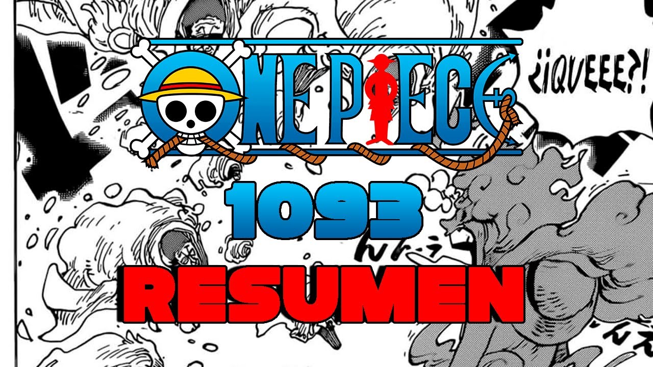 ONE PIECE 1093 RESUMEN LUFFY VS KIZARU [MANGA RESUMEN]