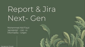 Reports JIRA Software & JIRA Next Gen Project - Informatika Unjani