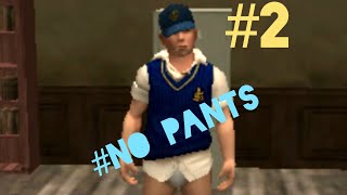 I Have No Pants!(Bully Anniversary Edition/Gameplay)#2