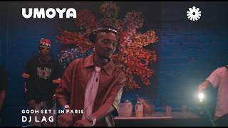 DJ LAG | GQOM DJ SET LIVE IN PARIS | UMOYA
