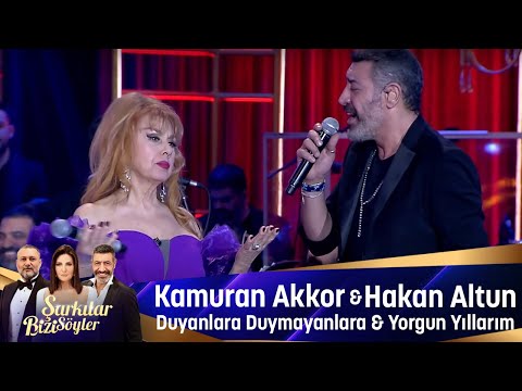 Kamuran Akkor & Hakan Altun - DUYANLARA DUYMAYANLARA & YORGUN YILLARIM