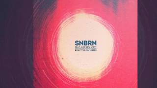 Video thumbnail of "SNBRN feat. Andrew Watt  - Beat The Sunrise [Official]"