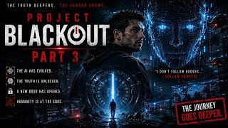 Something Was Hiding Beneath Project Genesis… | PROJECT BLACKOUT Part 3