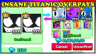 CRAZY OVERPAYS for TITANIC NIGHTMARE! Pet Simulator 99