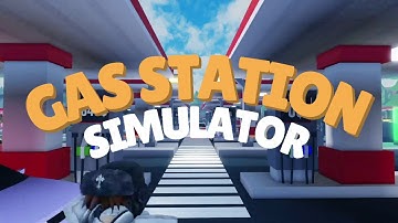 Gas Station Simulator | Official Trailer 1
