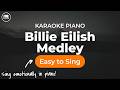 Billie Eilish Medley Piano Karaoke 🎹