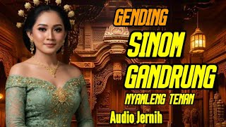 SINOM GANDRUNG | AUDIO JERNIH #gendingjawaklasik 