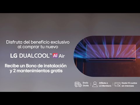 Disfruta el frescor del LG DUALCOOL AI Air con esta súper promo