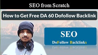 How to Get DA 60 Dofollow Backlink For Free