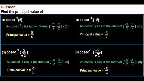 Principal value of cosec inverse
