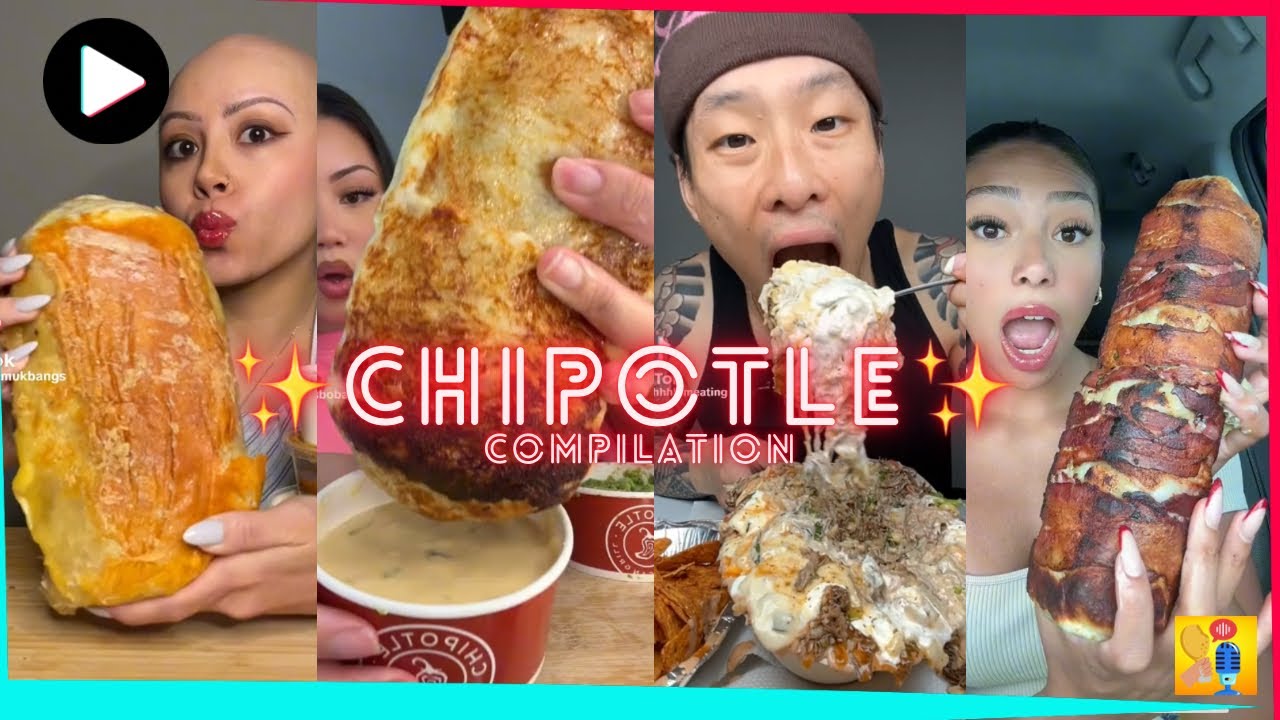 ✨ CHIPOTLE ✨ MUKBANG COMPILATION | ASMR BIG BITES | EATING SOUNDS | TIK TOK FOOD