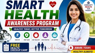 SMART HEALTH AWARENESS PROGRAM“Healthy Life, Better Future”