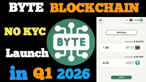 Byte Blockchain New Mining App | 1 Byte Token Price = $0.78 | Byte Token Swap Usdt
