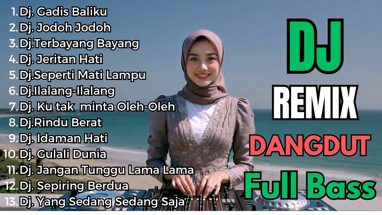 Dj Remix Dangdut Slow Full Bass 2026 || Dj Gadis Baliku - Dj Jodoh jodoh