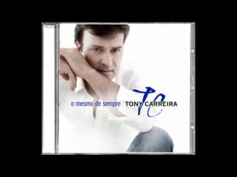 TONY CARREIRA - A TUA AUSÊNCIA