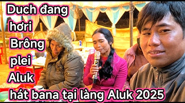 Chọn Lọc Nhiều Bài Anh Chị Hát Dân Ca bana Múa Xoang Đêm Vui Tạo Làng Aluk Mới Nhất tháng 12, 2025