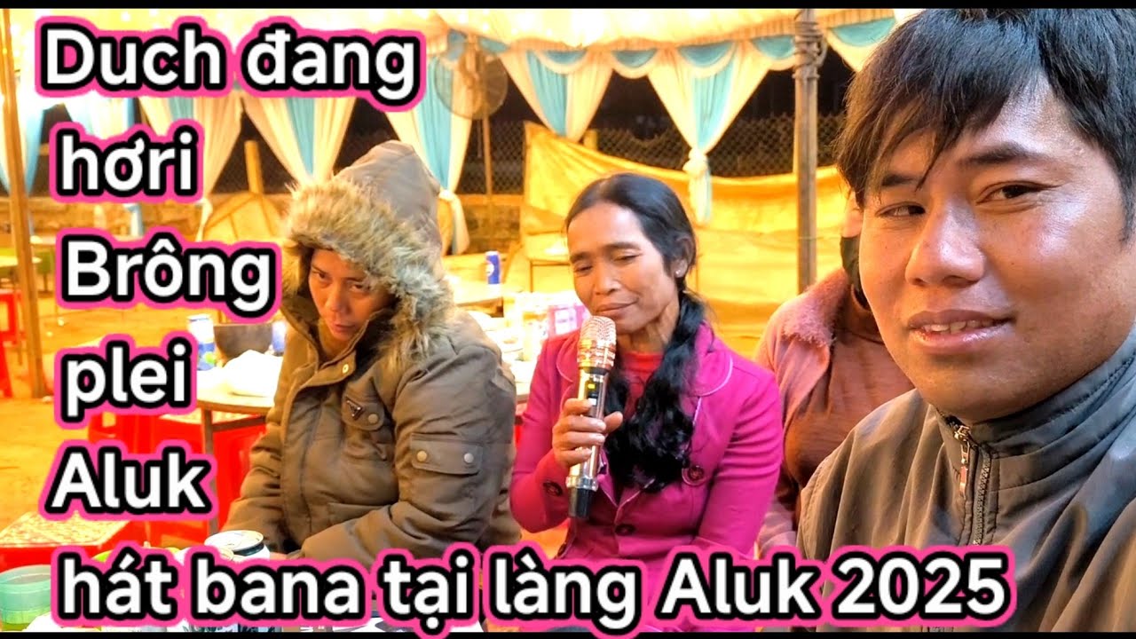 Chọn Lọc Nhiều Bài Anh Chị Hát Dân Ca bana Múa Xoang Đêm Vui Tạo Làng Aluk Mới Nhất tháng 12, 2025