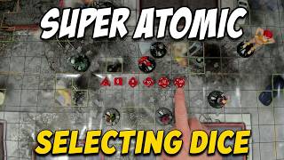Selecting Dice - Super Atomic Rpg
