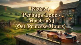 Perhaps Love   Princess Hours Nos51