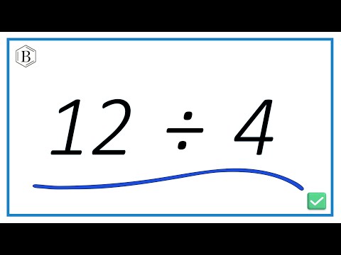 12 Divided by 4 (12 ÷ 4) –  Just Memorize this One!