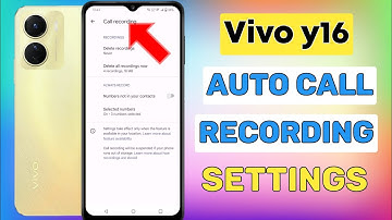 Vivo y16 Auto call Recoding settings kaise kere \ record call automatically in vivo y16 phone
