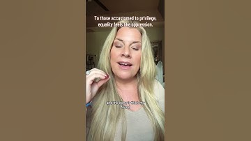 To those accustomed to privilege, equality feels like oppression