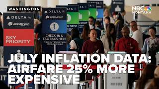 July inflation data: Airfare 25% more expensive than same time last year