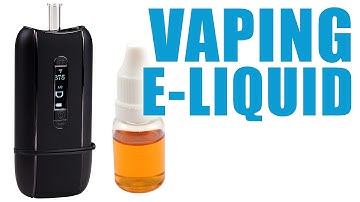 You Can Vape What?! - How To Vape E-liquid with the Ascent Portable Vaporizer