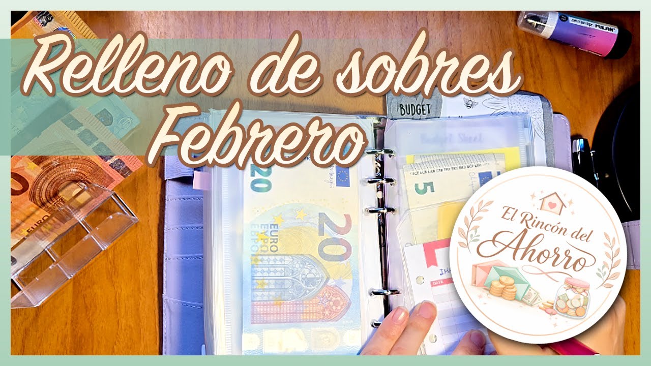 Presupuesto y relleno de sobres de Febrero