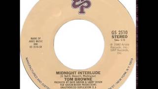 TOM BROWNE... MIDNIGHT INTERLUDE